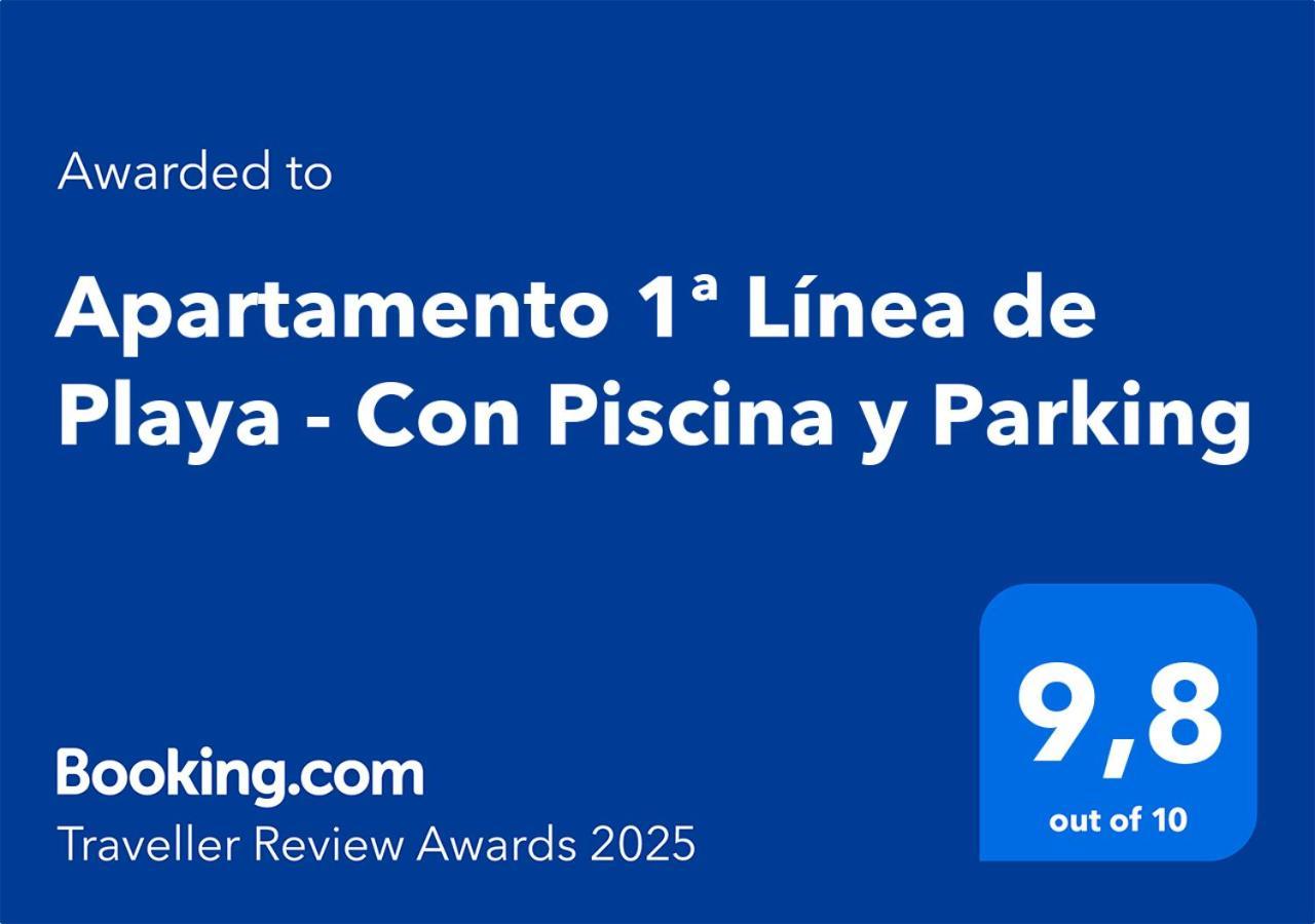 1ª Linea De Playa - Con Piscina Y Parking *